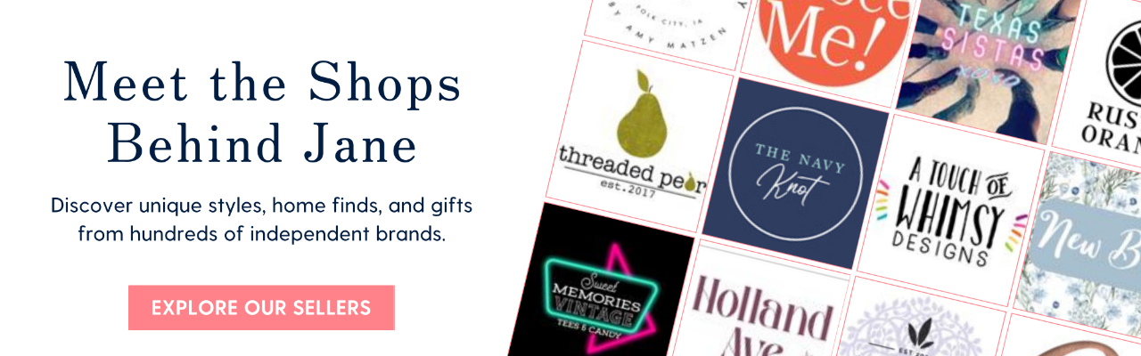 Meet the Shops Behind Jane